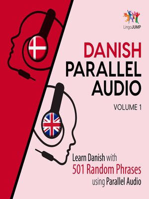 cover image of Danish Parallel Audio - Learn Danish with 501 Random Phrases using Parallel Audio - Volume 1